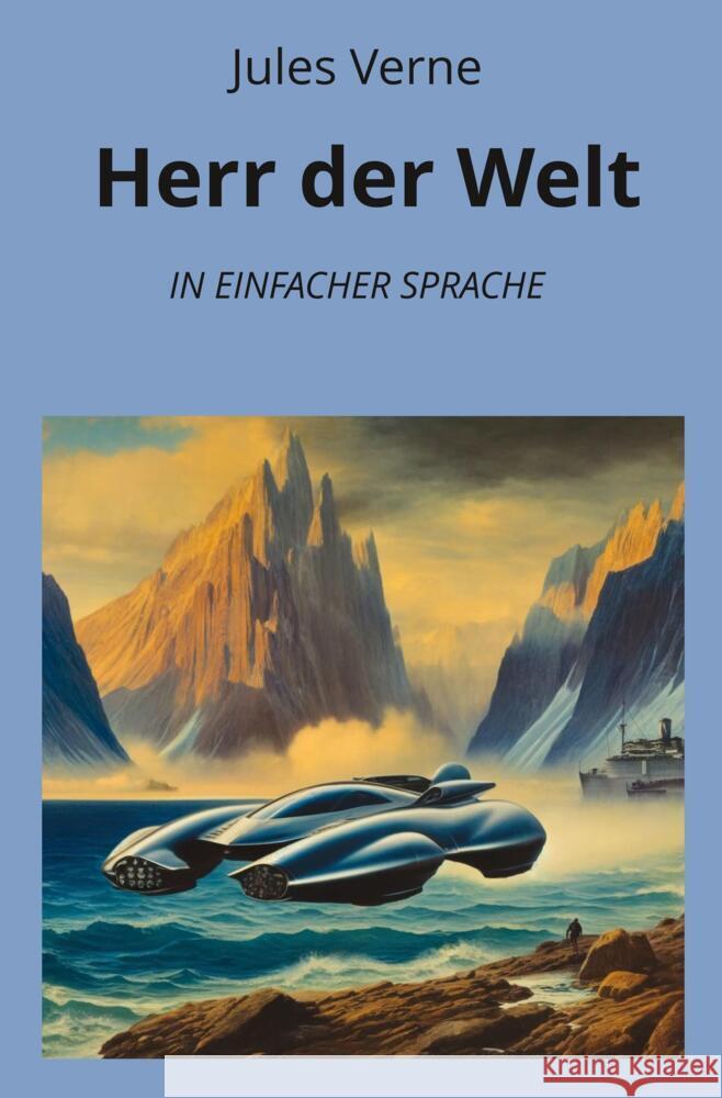 Herr der Welt: In Einfacher Sprache Verne, Jules 9783759232366 adlima GmbH - książka