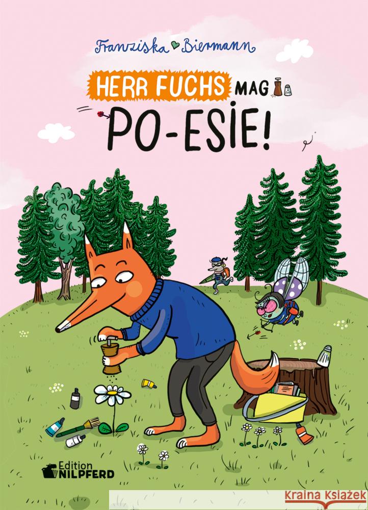 Herr Fuchs mag Poesie Biermann, Franziska 9783707453119 Edition Nilpferd - książka