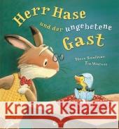 Herr Hase und der ungebetene Gast Smallman, Steve Warnes, Tim Schneider, Klara 9783785573181 Loewe Verlag - książka
