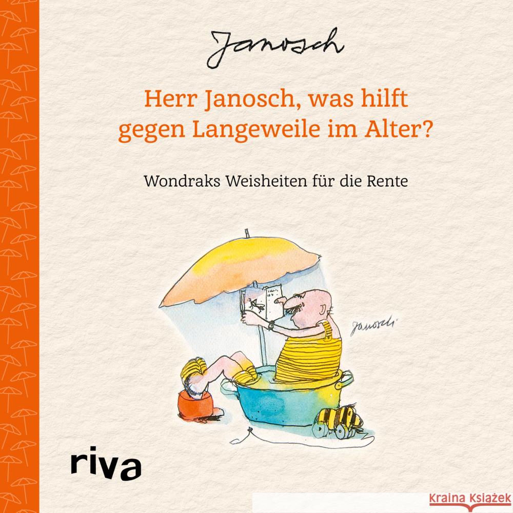 Herr Janosch, was hilft gegen Langeweile im Alter? Janosch 9783742323439 Riva - książka