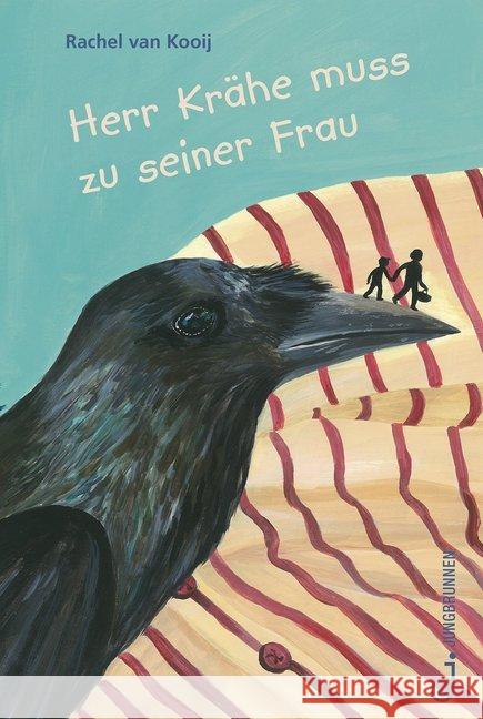 Herr Krähe muss zu seiner Frau Kooij, Rachel van 9783702659363 Jungbrunnen-Verlag - książka