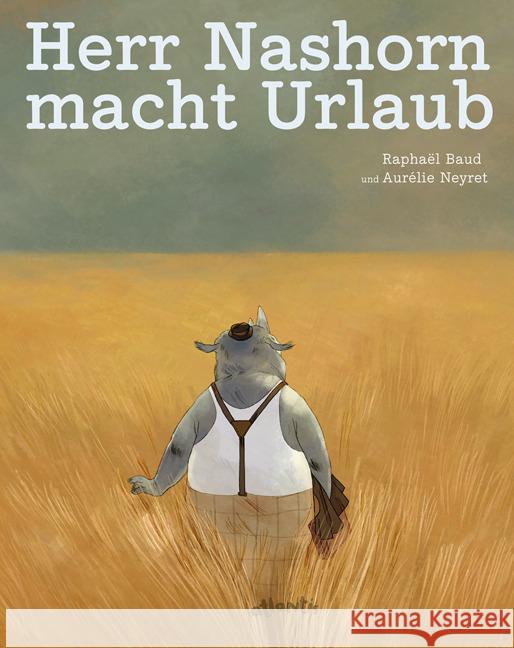 Herr Nashorn macht Urlaub Baud, Raphaël 9783715207049 Atlantis - książka