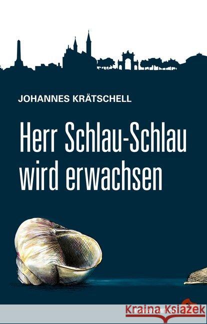 Herr Schlau-Schlau wird erwachsen, m. 1 Audio-CD : Roman Krätschell, Johannes 9783959960304 Periplaneta - książka