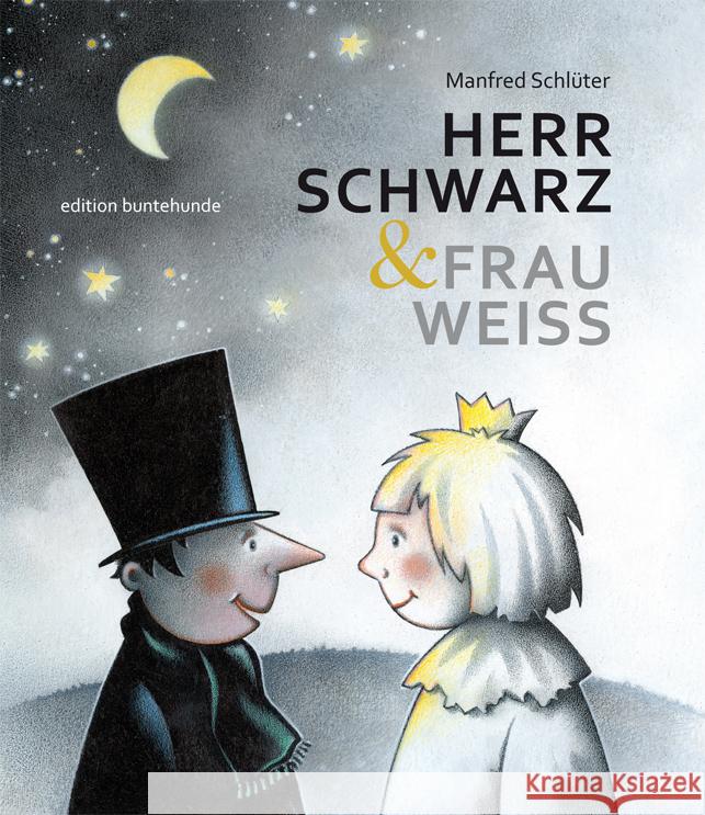 HERR SCHWARZ & FRAU WEISS Schlüter, Manfred 9783947727186 Edition buntehunde - książka