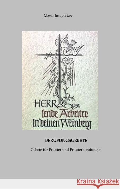 Herr, sende Arbeiter in deine Ernte Lee, Marie-Joseph 9783384192905 tredition - książka