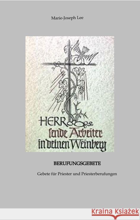 Herr, sende Arbeiter in deine Ernte Lee, Marie-Joseph 9783384192912 tredition - książka