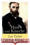Herr und Knecht Count Leo Nikolayevich Tolstoy, 1828-1910, Gra, Hermann Rohl 9788026863489 e-artnow