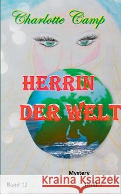 Herrin der Welt: Du bist ich Charlotte Camp 9783752848595 Books on Demand - książka