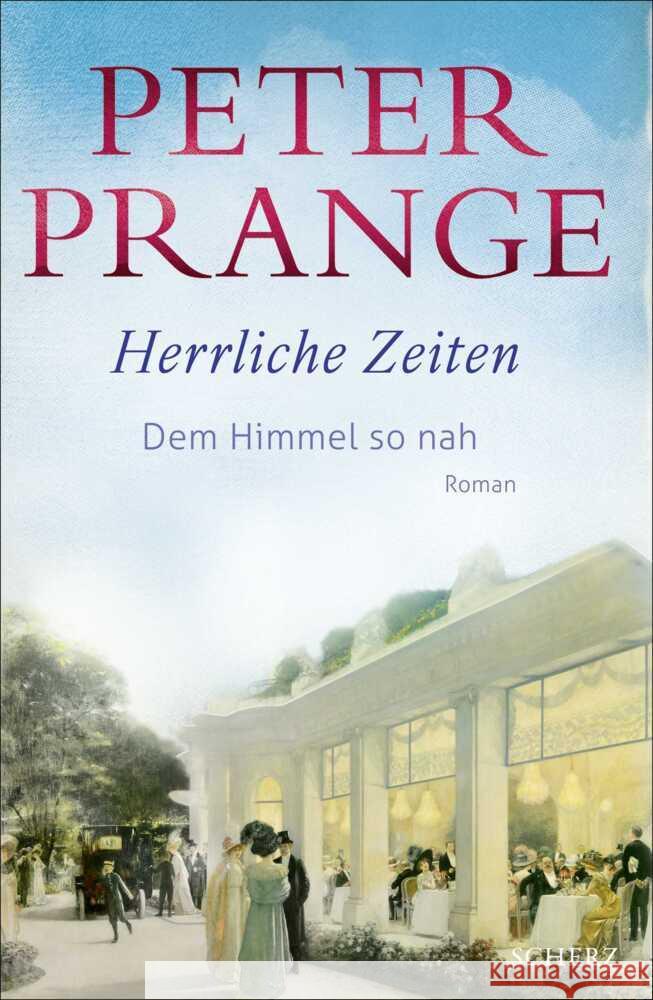 Herrliche Zeiten - Dem Himmel so nah Prange, Peter 9783651001251 FISCHER Scherz - książka