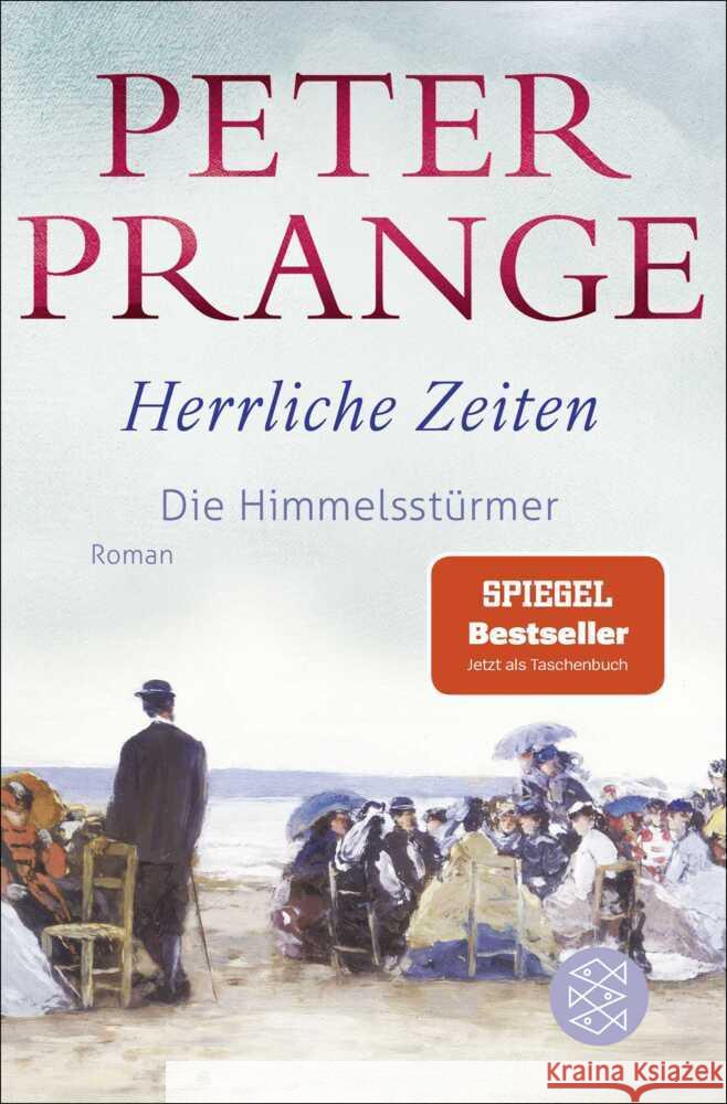 Herrliche Zeiten - Die Himmelsstürmer Prange, Peter 9783596706365 FISCHER Taschenbuch - książka