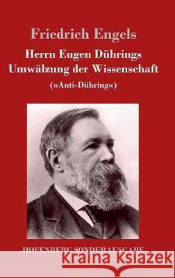 Herrn Eugen Dührings Umwälzung der Wissenschaft: (Anti-Dühring) Friedrich Engels 9783743718890 Hofenberg - książka