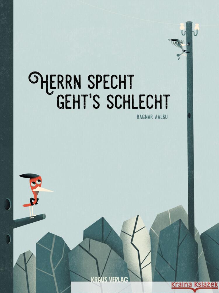Herrn Specht geht´s schlecht. Aalbu, Ragnar 9783982349367 Kraus Berlin - książka