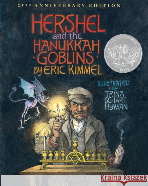 Hershel and the Hanukkah Goblins Eric A. Kimmel Trina Schart Hyman 9780823431946 Holiday House - książka