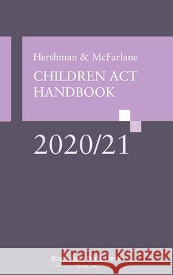 Hershman and McFarlane: Children Act Handbook 2020/21 The Rt Hon Sir Andrew McFarlane 9781526515001 Bloomsbury Publishing PLC - książka