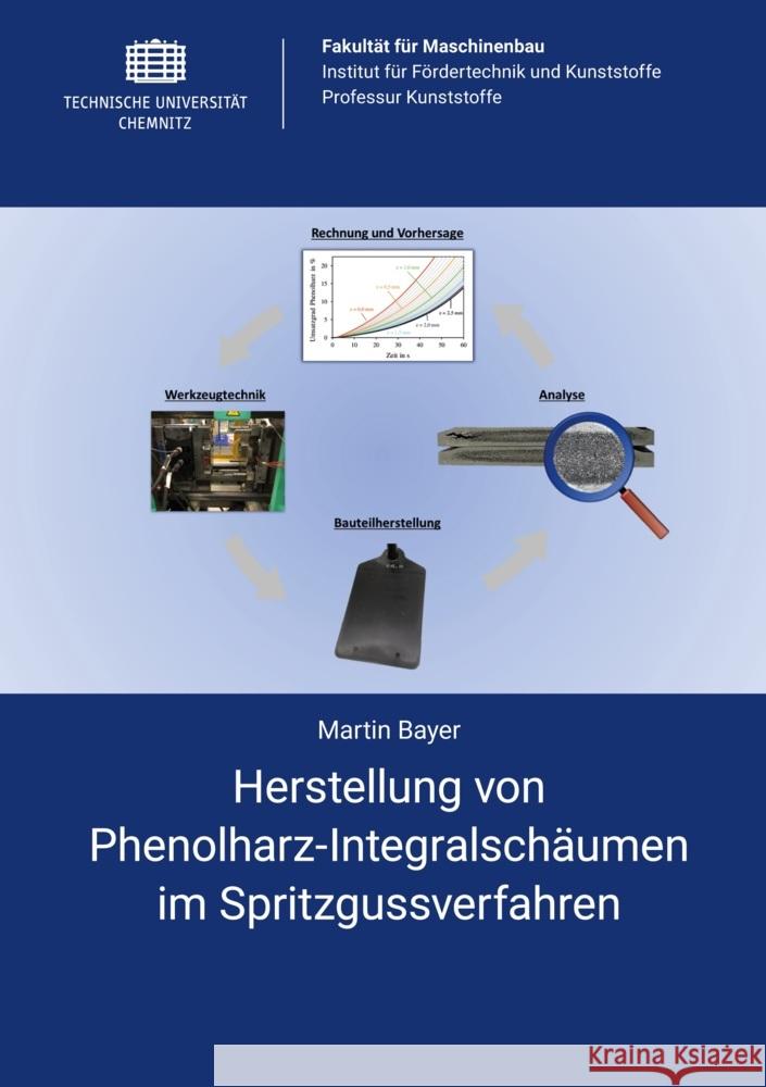 Herstellung von Phenolharz-Integralschäumen im Spritzgussverfahren Bayer, Martin 9783961001811 Universitätsverlag Chemnitz - książka