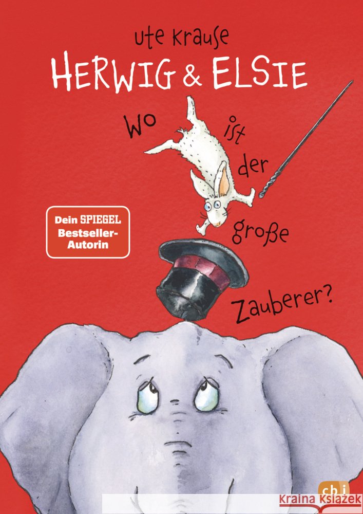 Herwig und Elsie - Wo ist der große Zauberer? Krause, Ute 9783570183533 cbj - książka