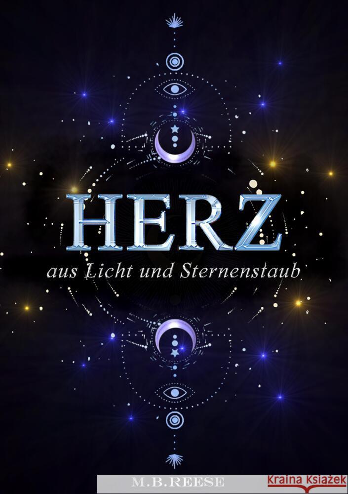 Herz aus Licht und Sternenstaub Reese, M.B. 9783347745117 tredition - książka