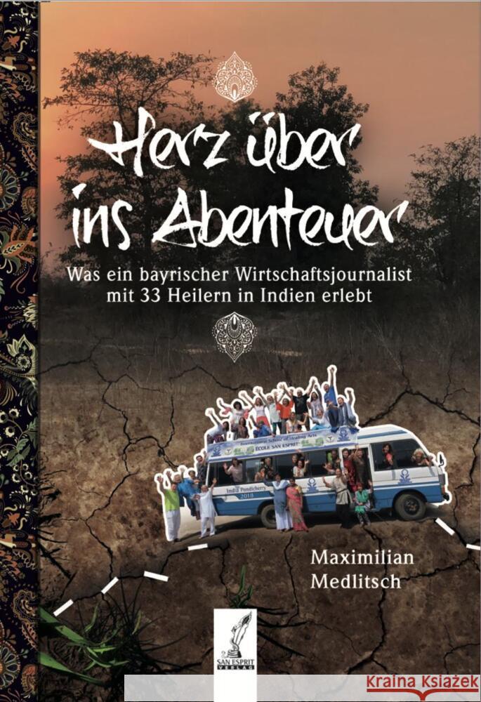 Herz über ins Abenteuer Medlitsch, Maximilian, Annette, Müller 9783943099331 San Esprit  Verlag - książka