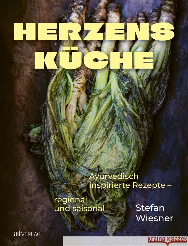Herzensküche Wiesner, Stefan 9783039022595 AT Verlag - książka