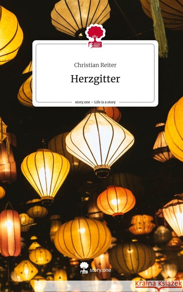 Herzgitter. Life is a Story - story.one Reiter, Christian 9783711572608 story.one publishing - książka