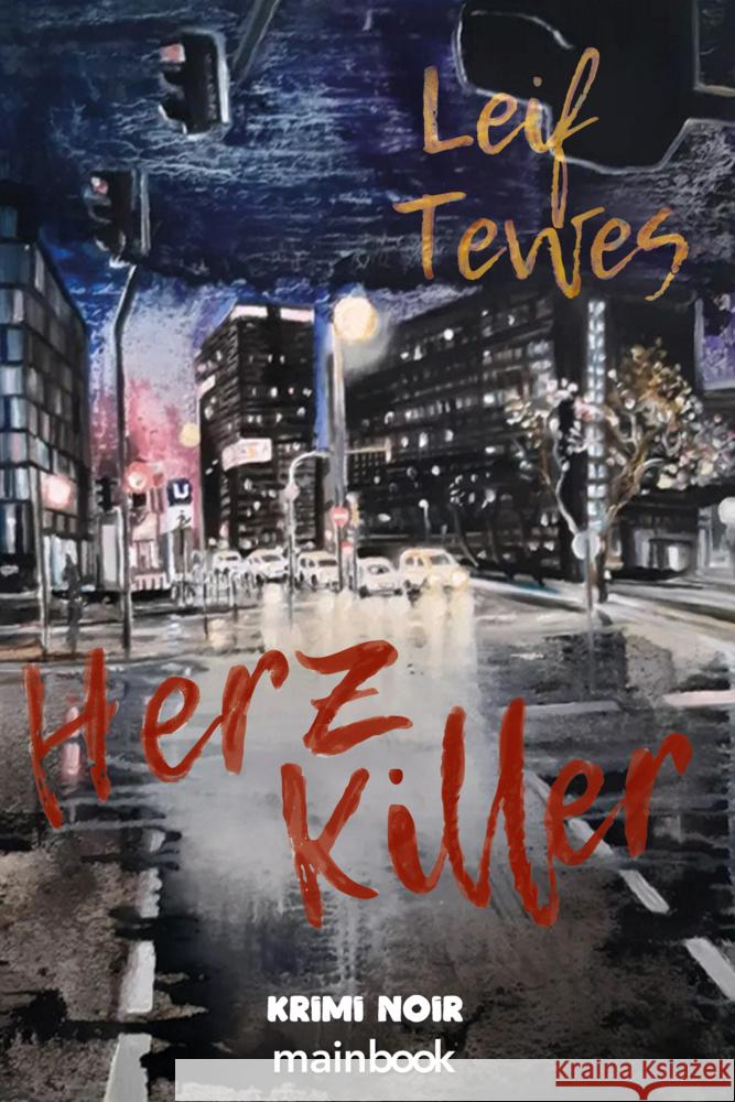 Herzkiller Tewes, Leif 9783911008358 mainbook Verlag - książka