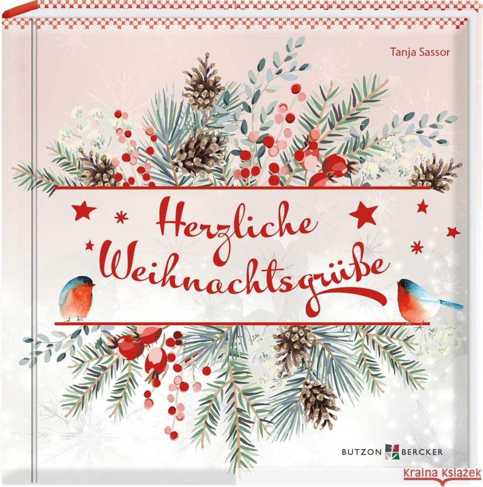 Herzliche Weihnachtsgrüße Sassor, Tanja 9783766628633 Butzon & Bercker - książka