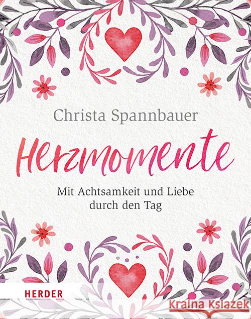 Herzmomente Spannbauer, Christa 9783451035982 Herder, Freiburg - książka