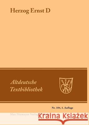 Herzog Ernst D: (Wahrscheinlich Von Ulrich Von Etzenbach) Rosenfeld, Hans-Friedrich 9783484202047 Max Niemeyer Verlag - książka