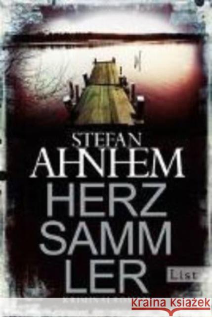 Herzsammler : Kriminalroman Ahnhem, Stefan 9783548613147 List TB. - książka