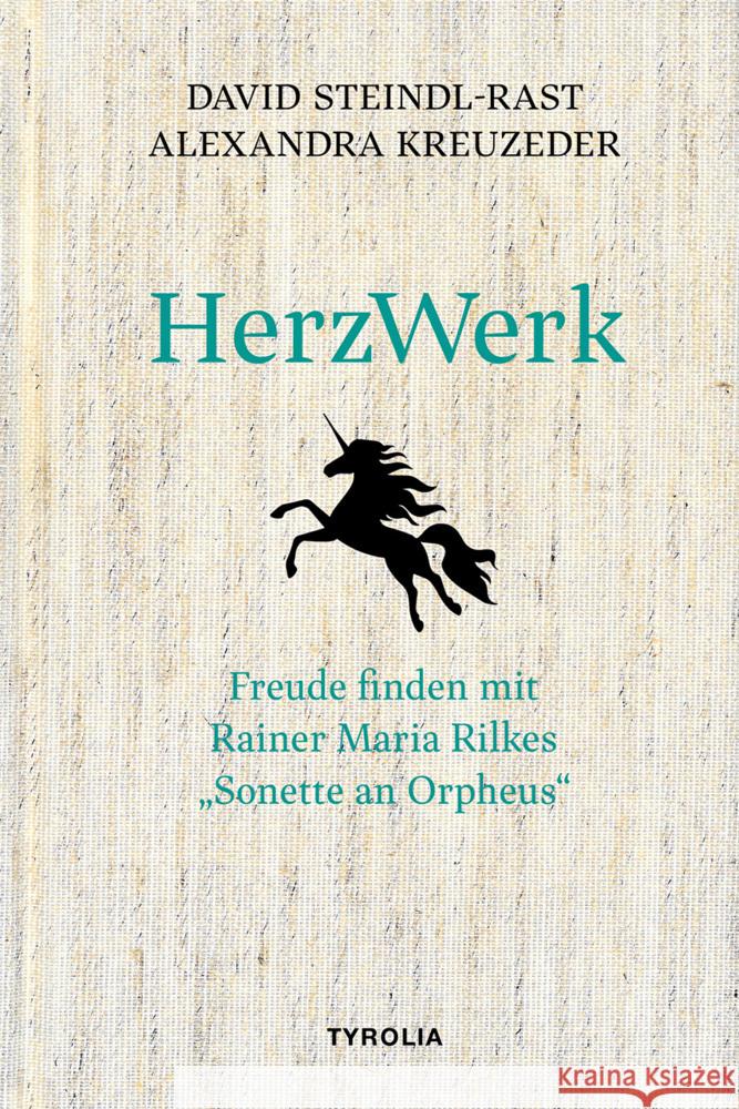 HerzWerk Steindl-Rast, David, Kreuzeder, Alexandra 9783702242572 Tyrolia - książka