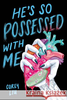 He's So Possessed with Me Corey Liu 9780316571845 Little, Brown Books for Young Readers - książka