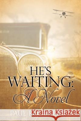 He's Waiting Paul Rodenburg 9781629528991 Xulon Press - książka