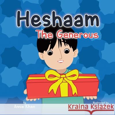 Heshaam the Generous Annie Khan I. Cenizal 9780228843450 Tellwell Talent - książka