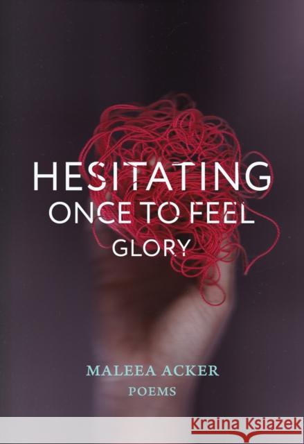 Hesitating Once to Feel Glory  9780889714144 Nightwood Editions - książka