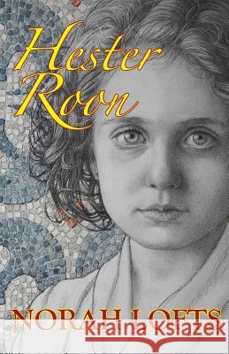 Hester Roon Norah Lofts 9781905806461 Tree of Life Publishing - książka