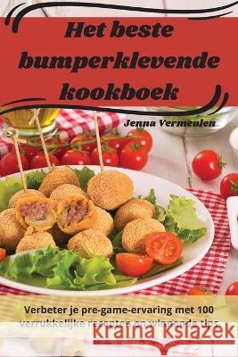 Het beste bumperklevende kookboek Jenna Vermeulen   9781835009529 Aurosory ltd - książka