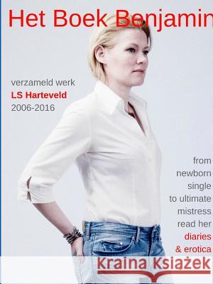 Het Boek Benjamin verzameld werk Engels en Nederlands Ls Harteveld 9781291776423 Lulu.com - książka