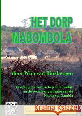 Het dorp Mabombola Van Binsbergen, Wim 9789078382201 Uitgeverij Shikanda -- Haarlem - książka