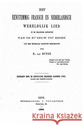 Het Eenstemmig Fransch en Nederlandsch Wereldlijk Lied in de Belgische Duyse, Florimond Van 9781535114769 Createspace Independent Publishing Platform - książka