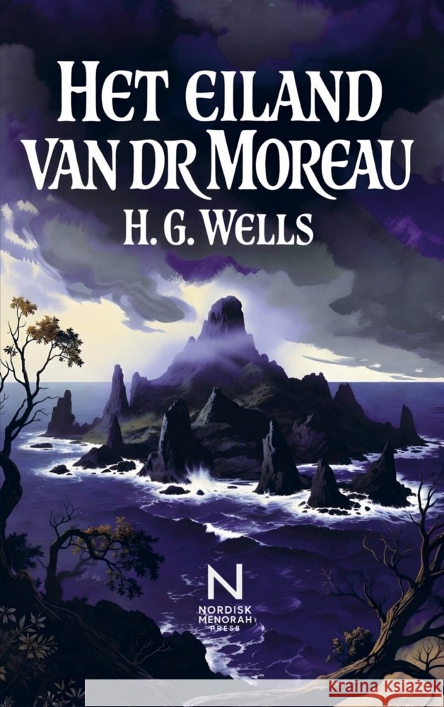 Het eiland van dokter Moreau Wells, H. G. 9789403869872 Nordisk Menorah Press - książka