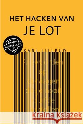 Het Hacken Van Je Lot Karl Lillrud 9789198627053 Maneer - książka