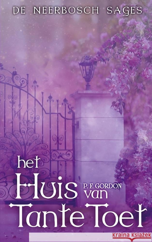 Het Huis van Tante Toet P. F. Gordon 9789403734071 Sweek - książka