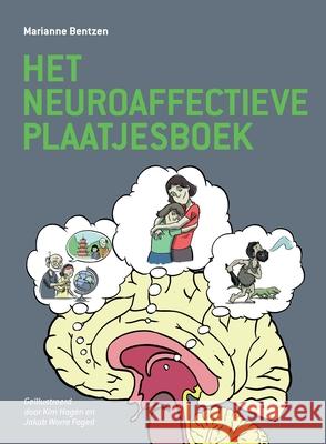 Het Neuroaffectie Plaatjesboek Marianne Bentzen Kim Hagen Jakob Worre Foged 9781782229186 Paragon Publishing - książka