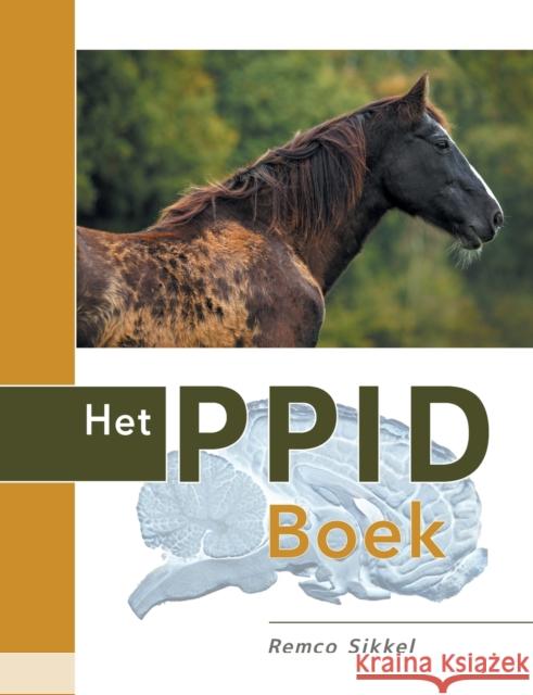 Het PPID-boek Remco Sikkel   9789493034136 Chezchevaux.Eu - książka