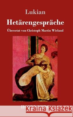 Hetärengespräche Lukian 9783743711716 Hofenberg - książka