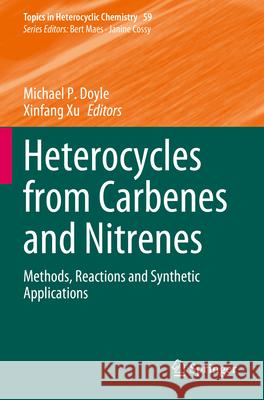 Heterocycles from Carbenes and Nitrenes  9783031367373 Springer International Publishing - książka