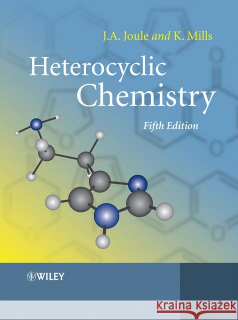 Heterocyclic Chemistry John A Joule 9781405133005 BLACKWELL PUBLISHERS - książka