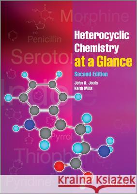 Heterocyclic Chemistry At A Glance John A. Joule Keith Mills 9780470971222 John Wiley & Sons - książka