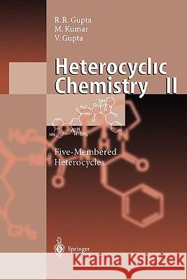 Heterocyclic Chemistry: Volume II: Five-Membered Heterocycles Gupta, Radha R. 9783642084607 Springer - książka