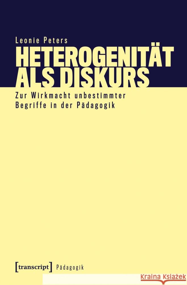 Heterogenität als Diskurs Peters, Leonie 9783837676198 transcript Verlag - książka